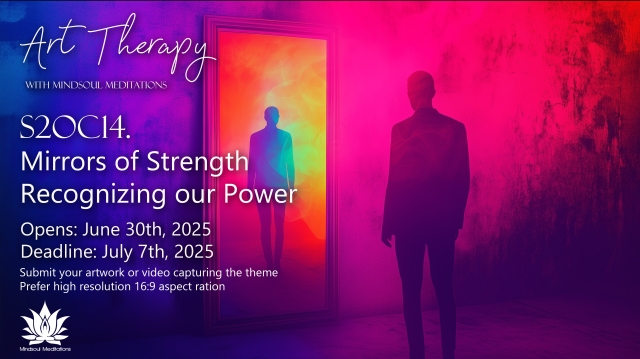 S2OC14. Mirrors of Strength - Recognizing Our Power